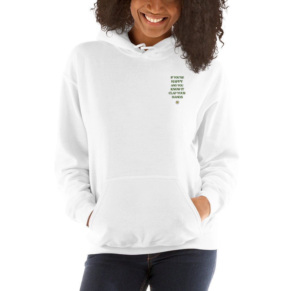 If You're Happy And You Know It Clap You're Hands Embroidered Unisex Hoodie